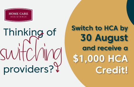 Switch to Home Care Assistance Sydney East to receive a $1000 HCA Credit